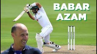 Babar Azam batting analysis by Nasser Hussain - Pakistan vs England