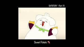 15 Sweet Potato  GHSTORY  #animation #anime