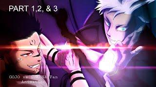 GOJO vs SUKUNA  JJK Fan Animation  Part 1 2 & 3 of the Full Fight