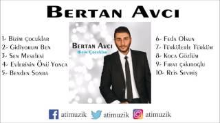 Bertan Avcı - Reis Sevmiş  © Official Audio 