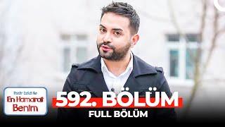 En Hamarat Benim 592. Bölüm