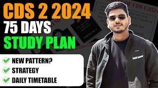 CDS 2 2024 Daily Study Plan  CDS Preparation Strategy based on Latest Pattern