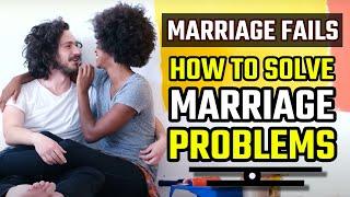 Why Marriages Fail Nowadays How To Solve Marriage Problems With Peter Sage