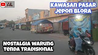 Nostalgia Kuliner Malam Dipasar Jepon Blora  Terkenal Murah Dan Banyak Pilihannya