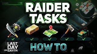 HOW TO FINISH ALL RAIDER TASKS - Last Day On Earth Survival