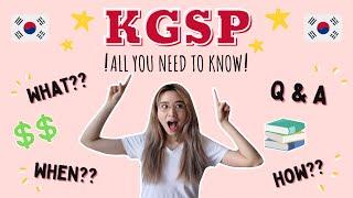 KGSP APPLICATION 2021 Q&A‼️-- ALL YOU NEED TO KNOW summarized @JOCOPIE