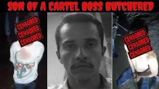 Never Cross A Mexican Drug Cartel  Son Of A Cartel Boss Butchered By Rivals