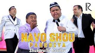 Shukurullo Isroilov - Sardor Mamadaliyev Jahongir Otajonov Botir Qodirov Navo SHOU Parodiya