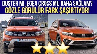 Dacia Duster mı Fiat Egea Cross mu Daha Güvenli 3 Yıldız ama Fark Şaşırtıcı