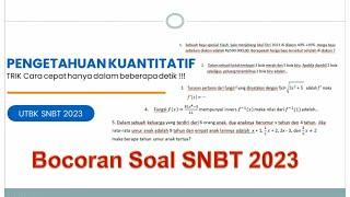 BOCORAN SOAL & TRIK CARA CEPAT KUANTITATIF TPS SNBT 2023