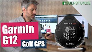 Garmin Approach G12 – Golf GPS Testbericht