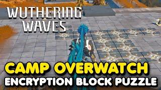 Wuthering Waves - Camp Overwatch Encryption Block Puzzle Solution