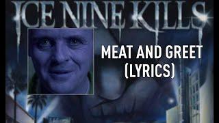 Ice Nine Kills - Meat and Greet LYRICS