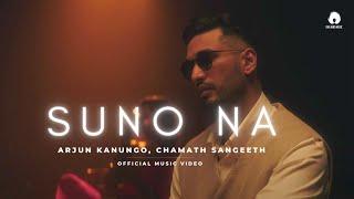 Arjun Kanungo - Suno Na Official Music Video  Chamath Sangeeth  Murtuza Gadiwala  @1mindmusic