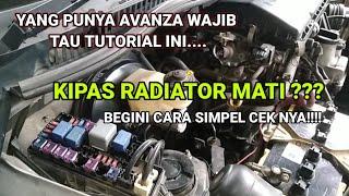 Kipas Radiator Avanza Matibegini cara ceknya simpel