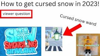 How to get cursed snow Snow Shoveling Simulator