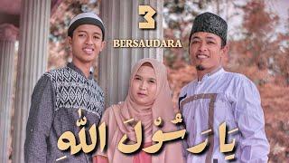 YA RASULALLAH Trailer - 3 Bersaudara