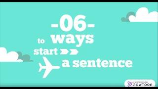 HOW TO START A SENTENCE?