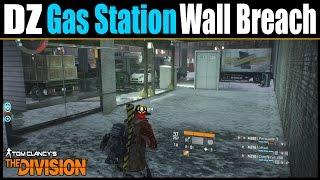 The Division Glitches Dark Zone Gas Station Wall Breach