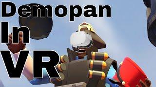 DEMOPAN IN VR... Tf2 VR