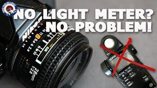 Shooting with no Light Meter. Sunny 16 and F8 Dont Be Late