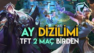 TFT  Yeni Ay Dizilimi İle Dereceli  2 Maç & 2 Ay Comp