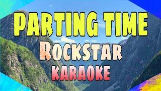 Parting Time - Rockstar KARAOKE