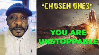 YOU ARE UNSTOPPABLE ‼️#chosenones#youtube#video