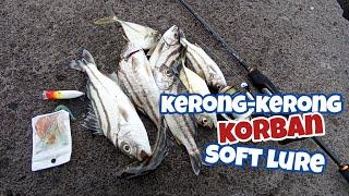 CASTING IKAN KERONG - KERONG PAKAI UMPAN SOFT LURE HASILNYA MANTAP  MANCING UL PINGGIR LAUT.