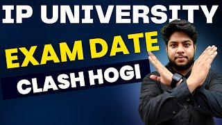 IP University Entrance Exam Dates Clash Hogi 