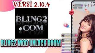 Bling2 Mod Terbaru  Unlock All Room