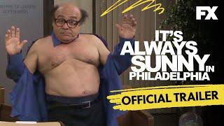 Its Always Sunny In Philadelphia  Official Series Trailer  FX