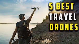 5 Best Travel Drones 2022