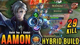 29 Kills + 2x MANIAC Killing Machine Aamon with Hybrid Build - Build Top 1 Global Aamon  MLBB