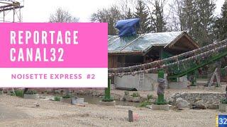 REPORTAGE Noisette Express #2 par Canal32