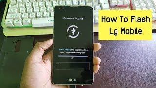 Lg Flashing Guide  How To Flash Lg Smartphone By Using Kdz Firmware