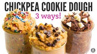 Chickpea Cookie Dough 3 Ways