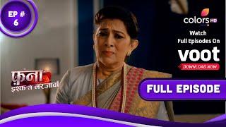 Fanaa - Ishq Mein Marjawan  फना - इश्क में मरजावां  Episode 6  07 February 2022