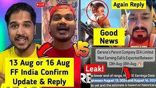 SHOCKING - Garena Reply 13 Aug or 16 Aug on FF India Launch  Youtubers Reaction & Reply on Matter