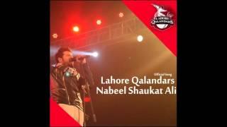 Nabeel Shaukat Ali - Mast Qalandar Official Song  Lahore Qalandars  Pakistan Super League