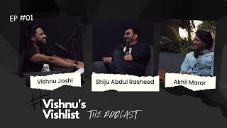 സൗഹൃദം-സിനിമ-Bigg Boss Ep 01 Ft. Akhil Marar  Shiju A R Vishnu Joshi  Podcast  VISHLIST