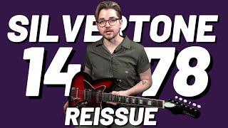 Silvertone 1478 Reissue  Better Than The Original 