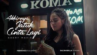 AKHIRNYA JATUH CINTA LAGI Short Movie  Salshabilla