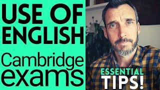 HOW TO PASS USE OF ENGLISH  CAMBRIDGE ENGLISH EXAMS TIPS  FCE CAE CPE ADVICE & HELP B2 C1 C2