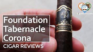 A RICH FLAVORFUL BROADLEAF. The OG Foundation Tabernacle Corona - CIGAR REVIEWS by CigarScore