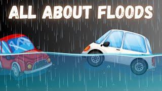 All About Floods for Kids - Causes & Safety Explained