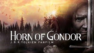 HORN OF GONDOR 2020 A Tolkien Fan Film