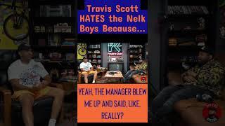 Travis Scott HATES the Nelk Boys Because...