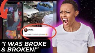 Woman Proposes &Gets Rejected + BabyMamas Total Eachother’s Cars +Why BW Need to Heal B4 Dating Out