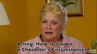 Acting How to Live in a Characters Circumstances